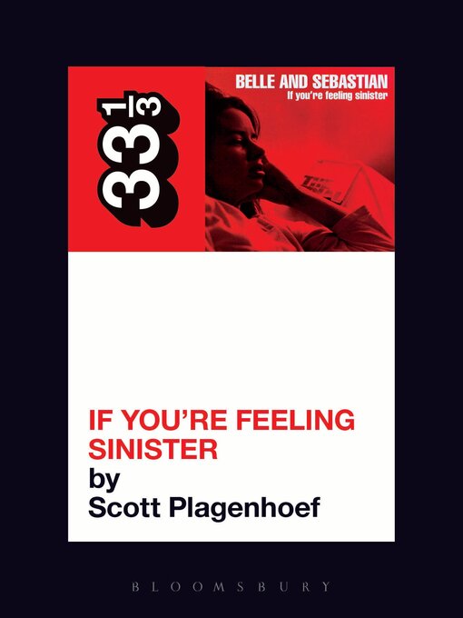 Title details for Belle & Sebastian's If You're Feeling Sinister by Scott Plagenhoef - Available